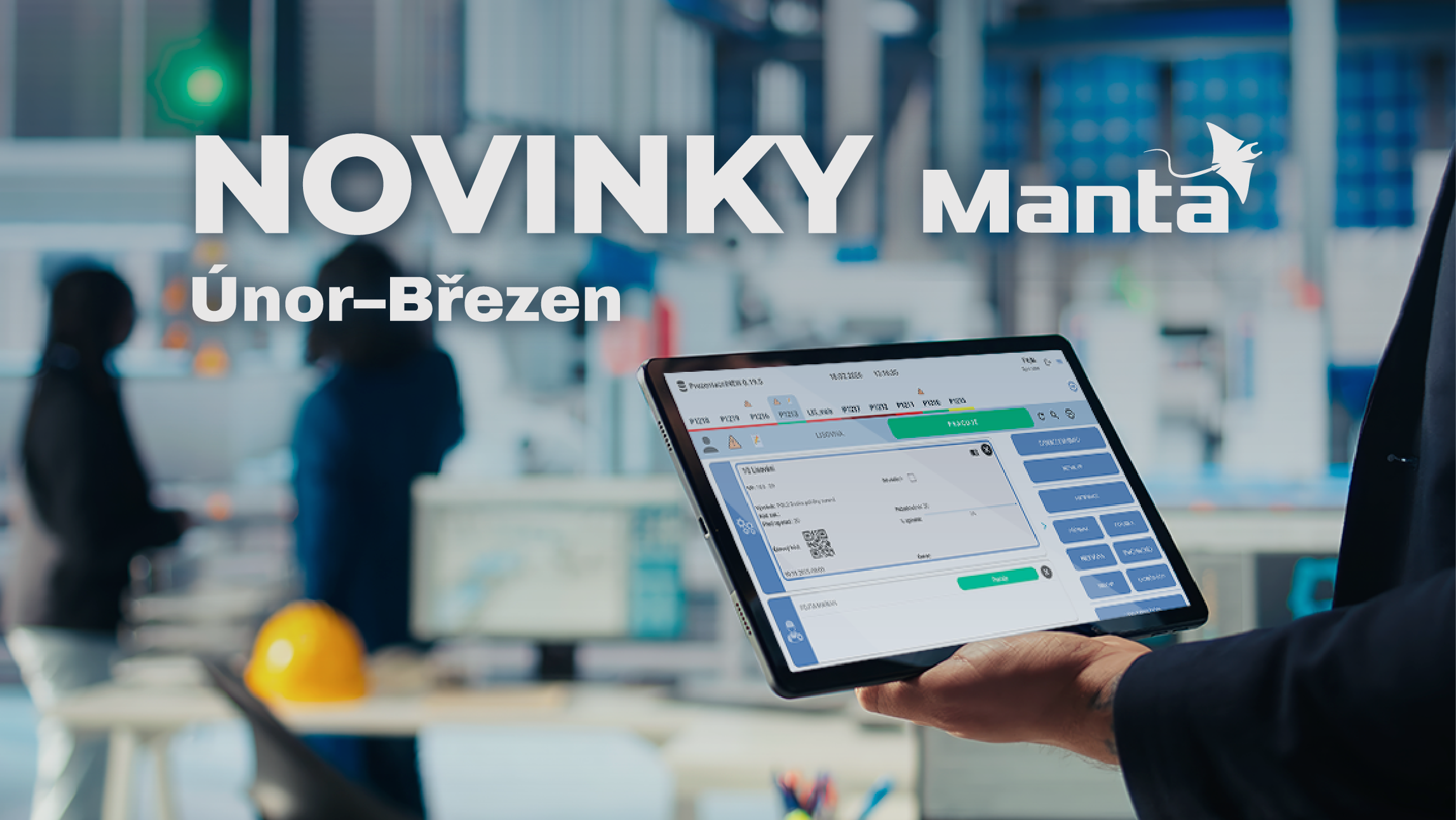 Novinky v Mantě: lepší řízení víceprací, přesnější kontrola a rychlejší zpracování dat 